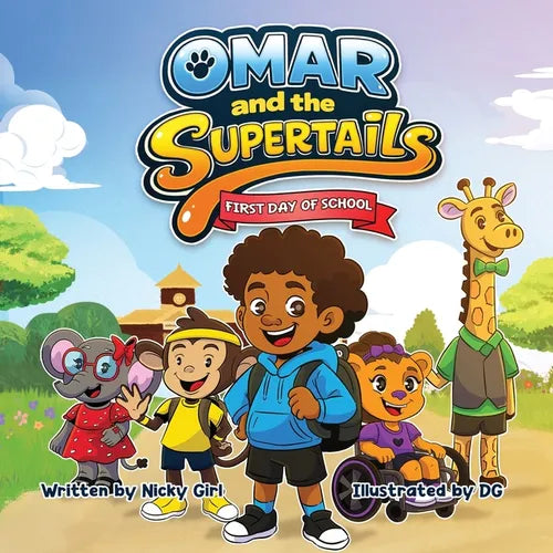 Omar and the SuperTails: The First Day of School