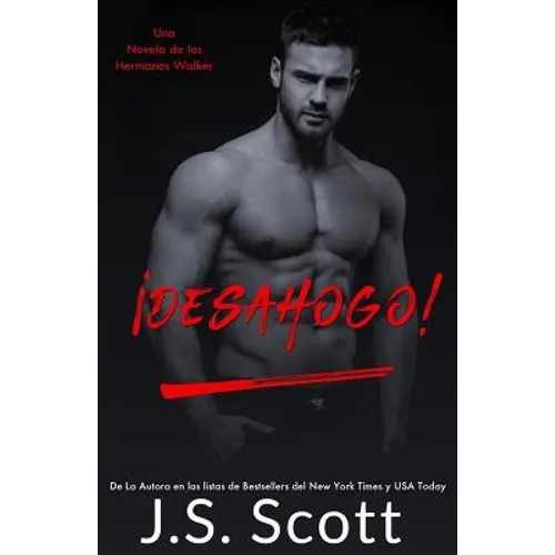 ¡Desahogo!: Una Novela De Los Hermanos Walker