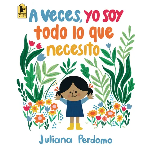 A Veces, Yo Soy Todo Lo Que Necesito
