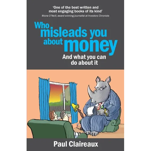 Who misleads you about money? and what you can do about it