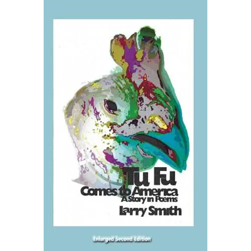 Tu Fu Comes to America: A Story in Poems - Paperback