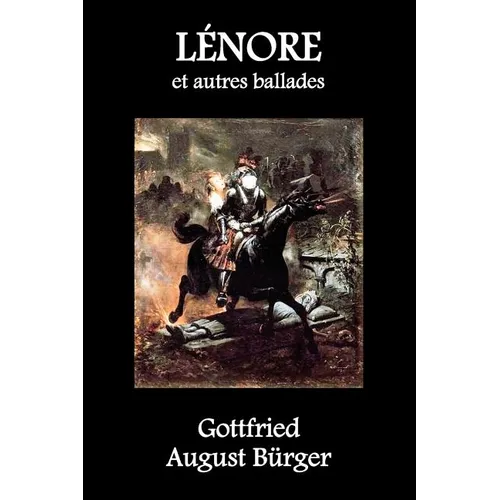 Lenore Et Autres Ballades