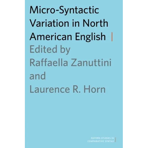 Micro-Syntactic Variation in North American English