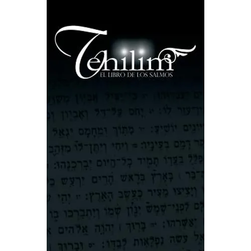Tehilim: El Libro de los Salmos
