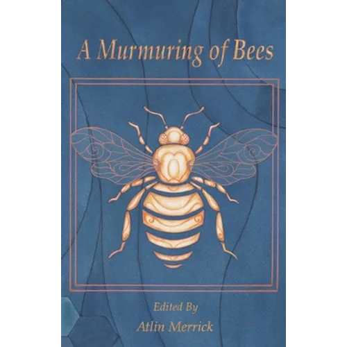 A Murmuring of Bees