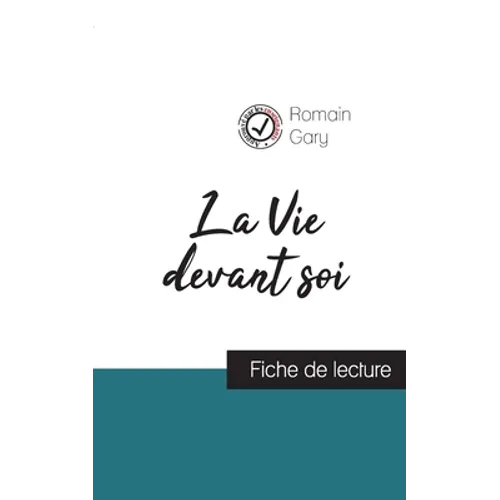 La Vie devant soi de Romain Gary (résumé et fiche de lecture plébiscités par les enseignants)