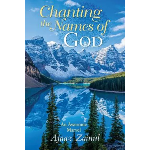 Chanting The Names Of God: An Awesome Marvel