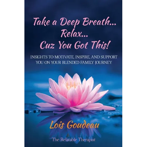 Take a Deep Breath Relax 'Cuz You Got This