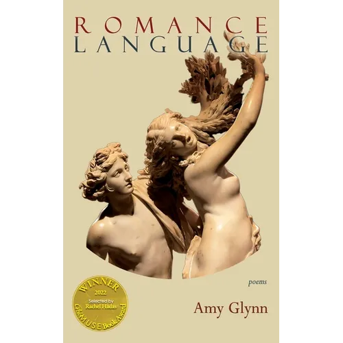 Romance Language (Able Muse Book Award for Poetry)