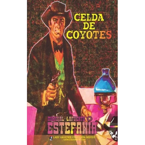 Celda de coyotes (Colección Oeste)
