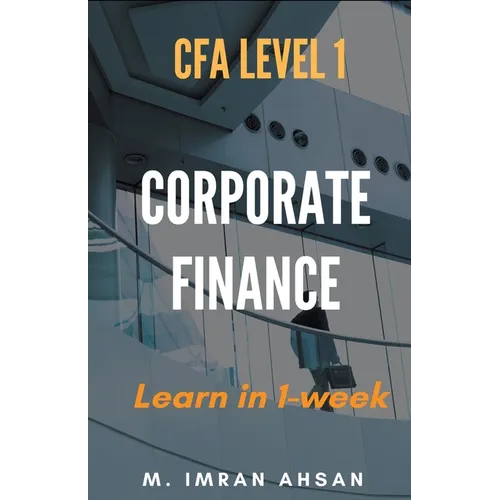 Corporate Finance for CFA level 1