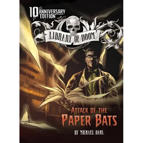 Attack of the Paper Bats: 10th Anniversary Edition