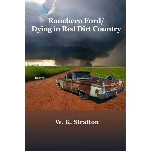 Ranchero Ford/Dying in Red Dirt Country