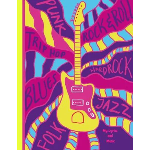 My Lyrics and Music