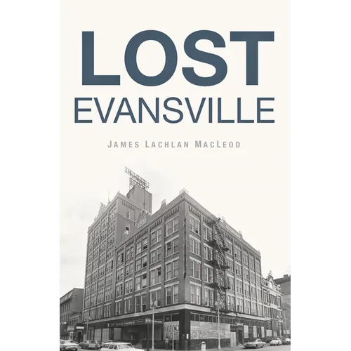 Lost Evansville