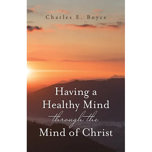 Having a Healthy Mind through the Mind of Christ