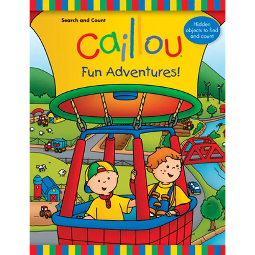 Caillou: Fun Adventures!: Search and Count Book