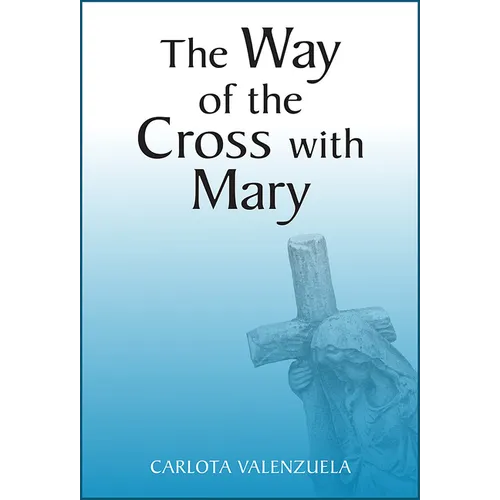 The Way of the Cross with Mary