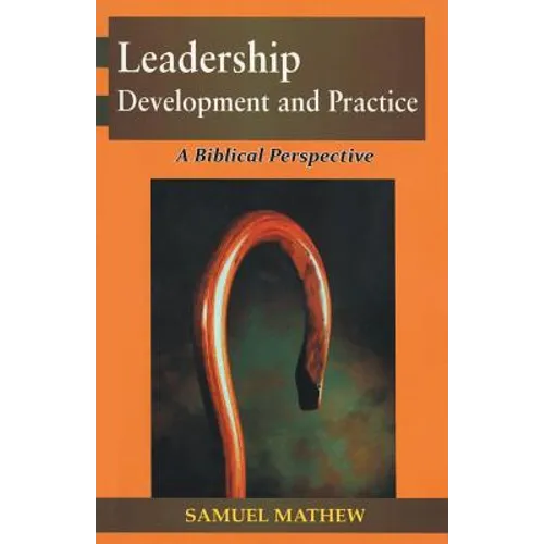 Leadership Development and Practice