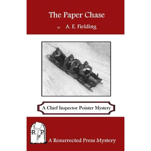The Paper Chase: A Chief Inspector Pointer Mystery