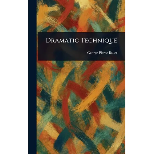 Dramatic Technique