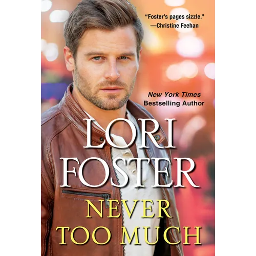 Never Too Much