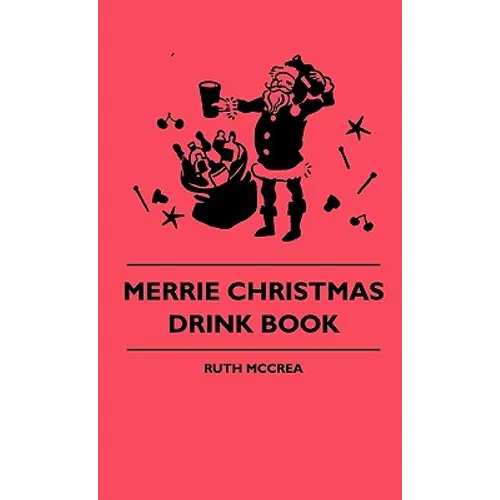 Merrie Christmas Drink Book