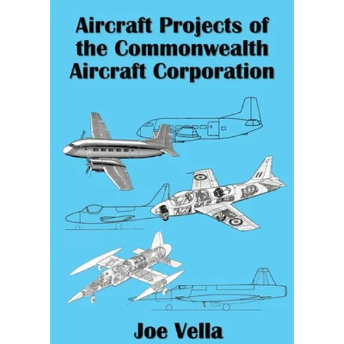 Aircraft Projects of the Commonwealth Aircraft Corporation