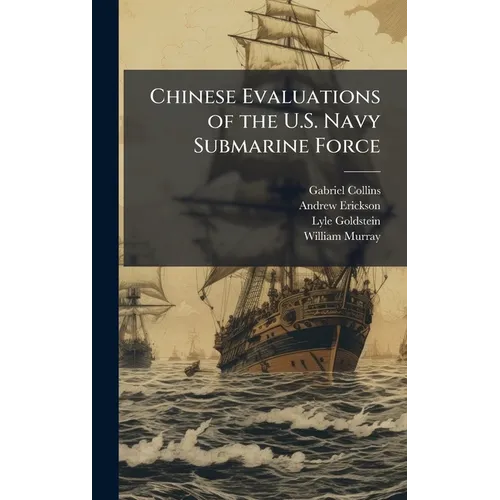 Chinese Evaluations of the U.S. Navy Submarine Force