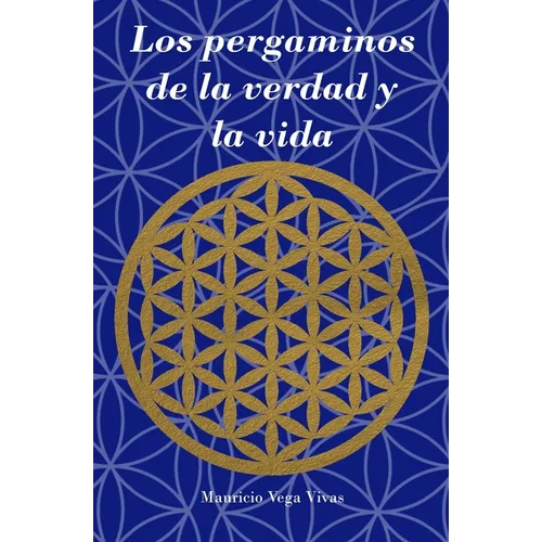 Los pergaminos de la verdad y la vida
