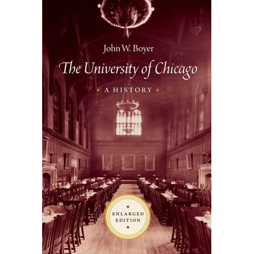 The University of Chicago: A History