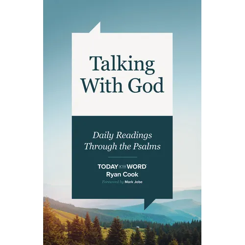 Talking with God: Daily Readings Through the Psalms
