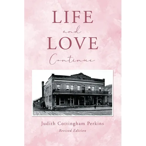 Life and Love Continue