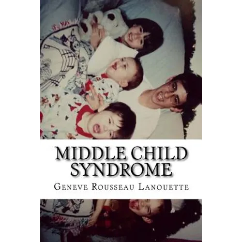 Middle Child Syndrome
