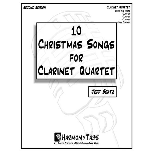 10 Christmas Songs for Clarinet Quartet: Second Edition