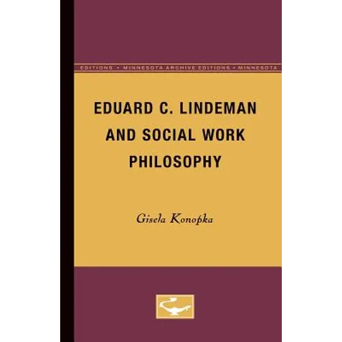 Eduard C. Lindeman and Social Work Philosophy