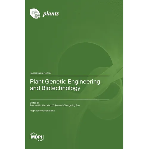 Plant Genetic Engineering and Biotechnology