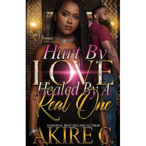 Hurt By Love Healed By A Real One