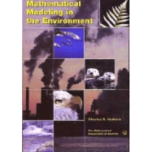 Mathematical Modeling in the Environment