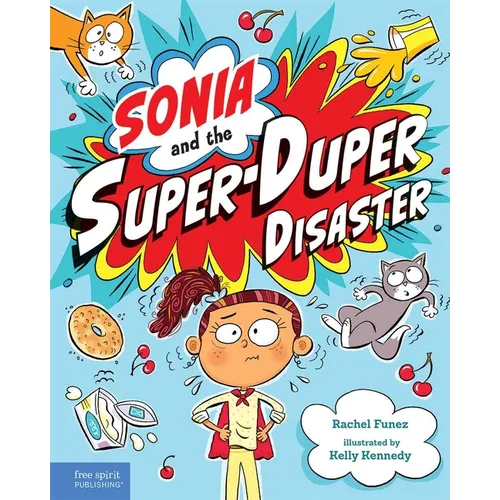 Sonia and the Super-Duper Disaster