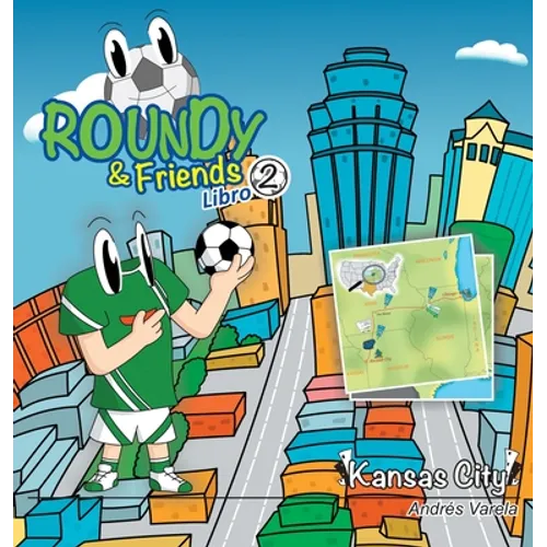 Roundy and Friends - Kansas City: En Español