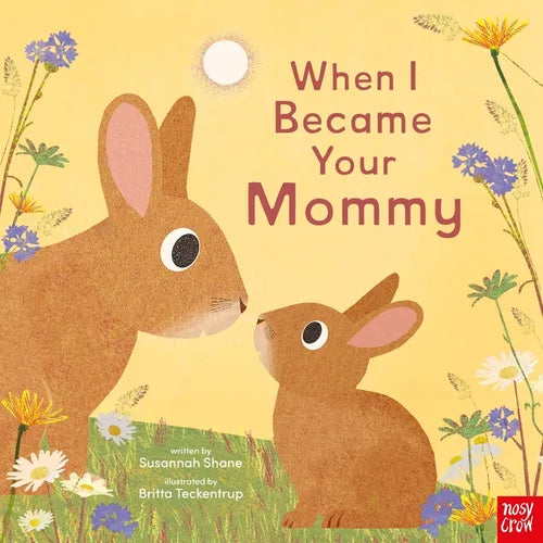 When I Became Your Mommy