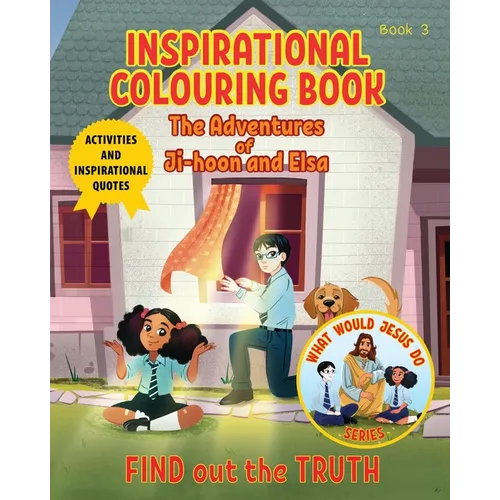 Inspirational Colouring Book 3: Find Out the Truth (What Would Jesus Do Series)