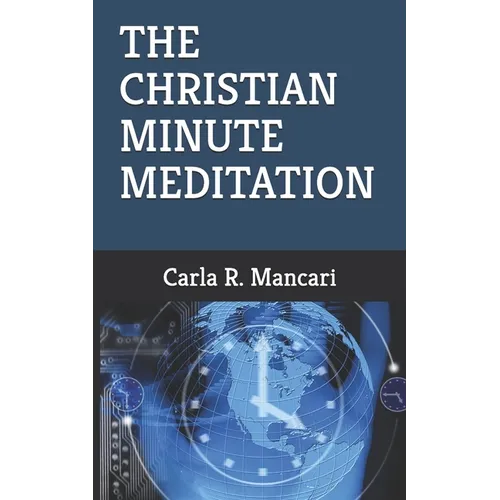 The Christian Minute Meditation