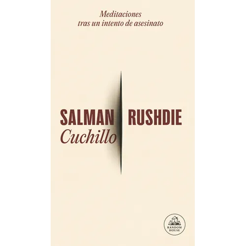 Cuchillo: Meditaciones Tras Un Intento de Asesinato / Knife