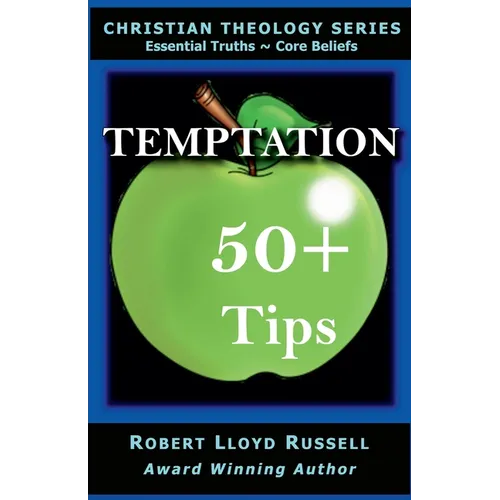 Temptation: 50+ Tips