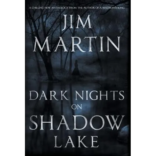 Dark Nights On Shadow Lake