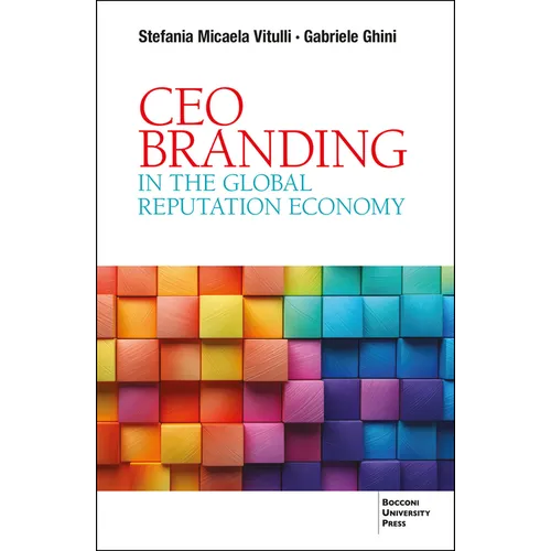 CEO Branding in the Global Reputation Economy