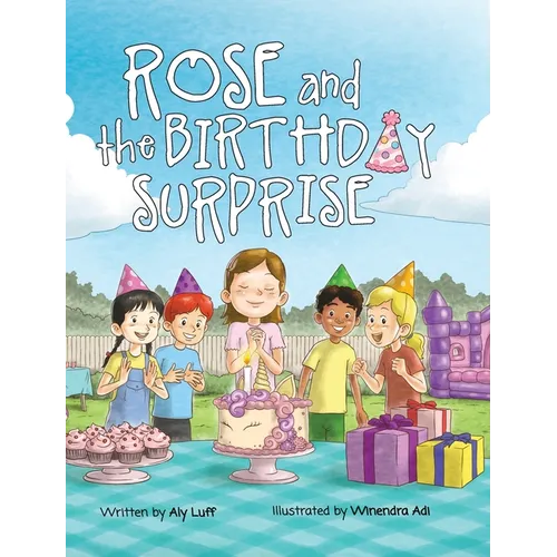 Rose and the Birthday Surprise
