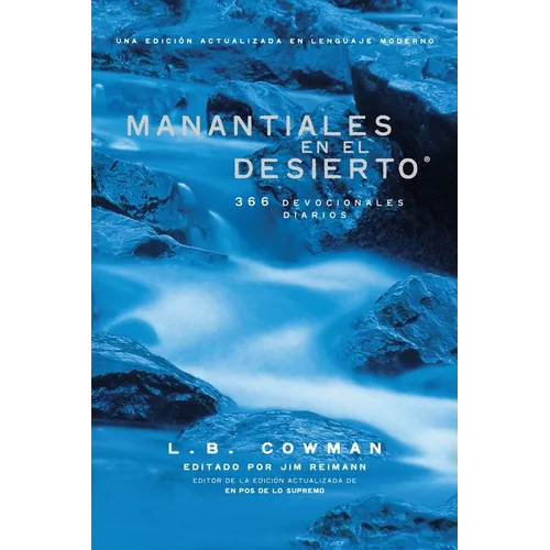 Manantiales En El Desierto: 366 Devocionales Diarios